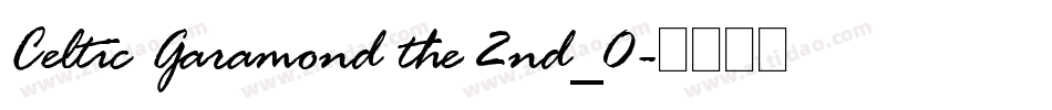 Celtic Garamond the 2nd_0字体转换